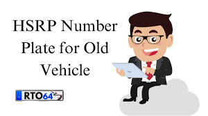 hsrp number plate for old vehicle